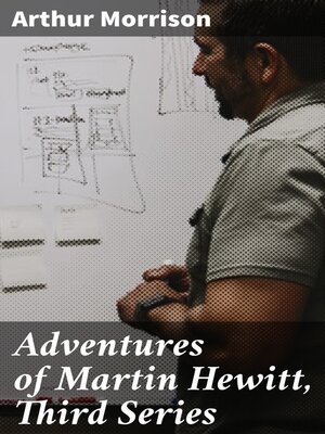 cover image of Adventures of Martin Hewitt, Third Series